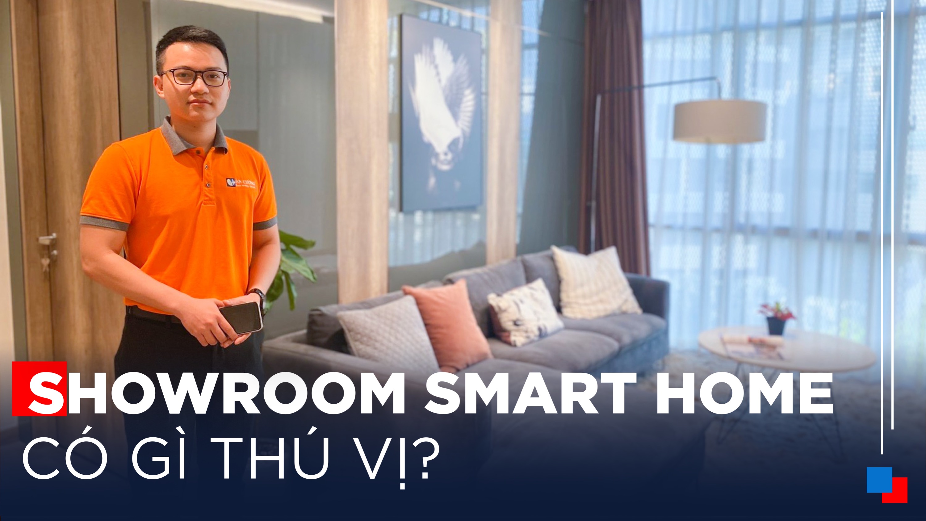 What's interesting about An Cuong's Smart Home Showroom?