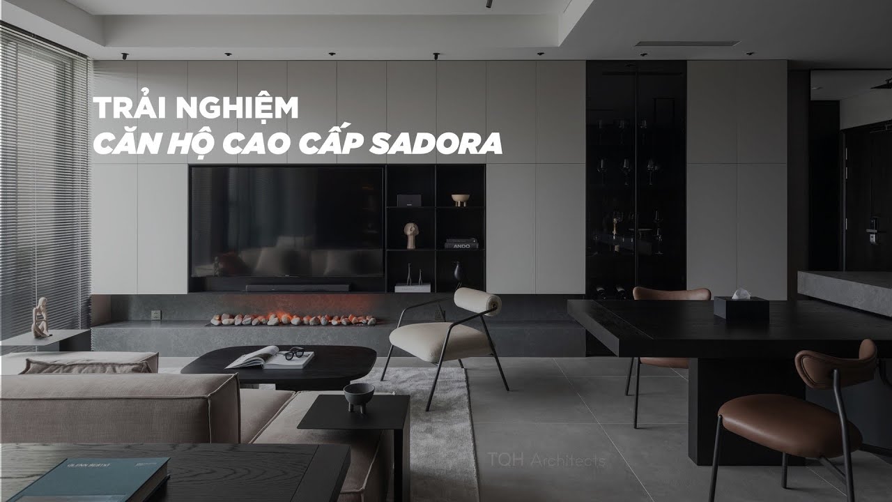 Experience Sadora Project Apartment District 2 | An Cuong x TQH Architects