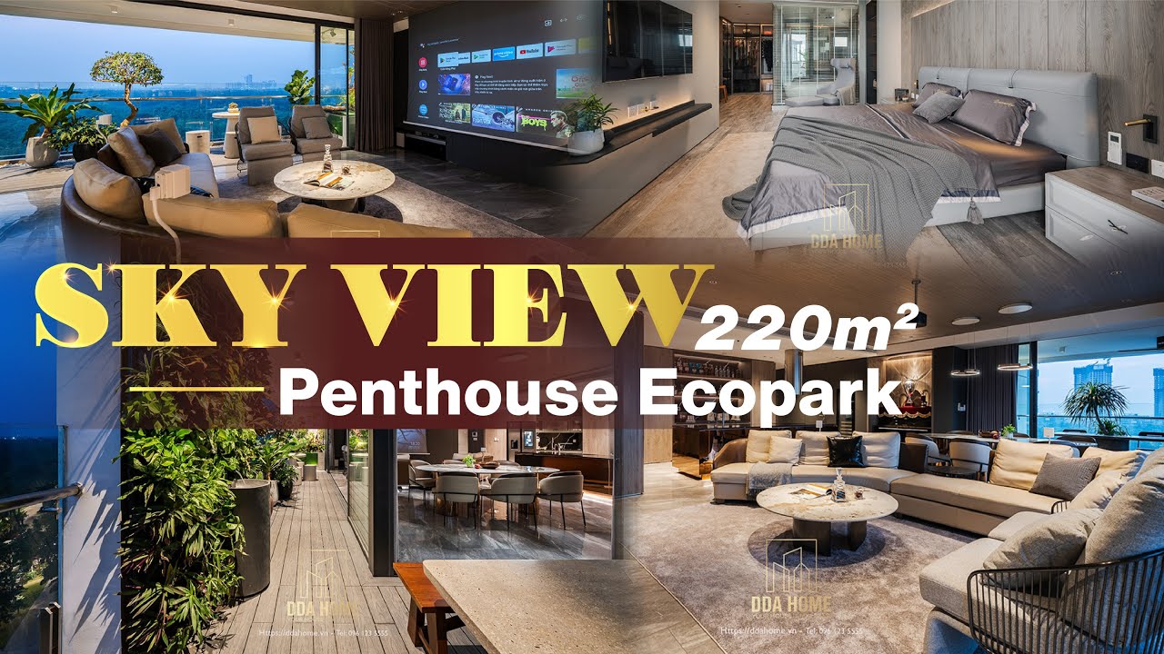 Million-Dollar View at 220m2 Penthouse in Ecopark | DDA Home